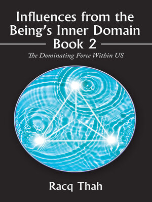 cover image of Influences from the Being's Inner Domain Book 2